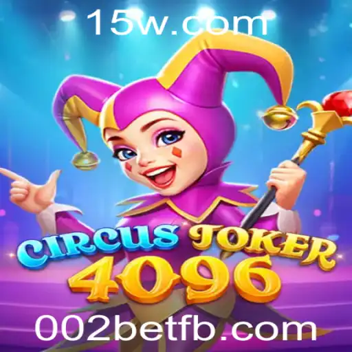 Explorando o Mundo de CircusJoker4096: Um Jogo Revolucionário com 002bet
